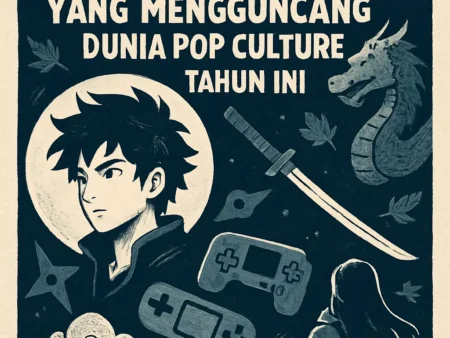 Anime Terbaru yang Mengguncang Dunia Pop Culture Tahun Ini